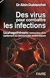 Des virus pour combattre les infections