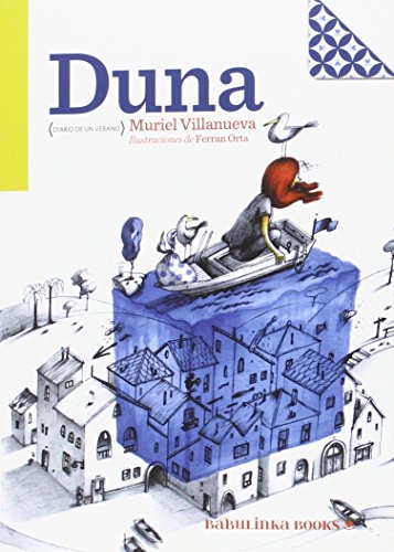 Duna Diario De Un Verano: 3 (Pequeñas Joyas para Grandes Lectores)