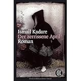Der zerrissene April: Roman