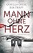 Produktbild Mann ohne Herz: Psychothriller (Psychotherapeutin Siri Bergmann ermittelt, Band 4)