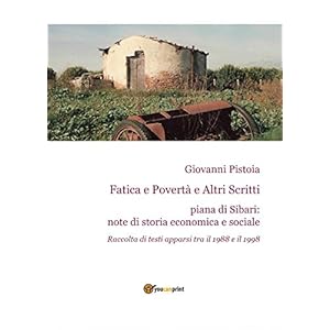 Fatica e povertà e altri scritti