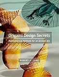 Image de Origami Design Secrets: Mathematical Methods for an Ancient Art