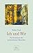 Produktbild Ich und Wir: Psychoanalyse des postmodernen Menschen