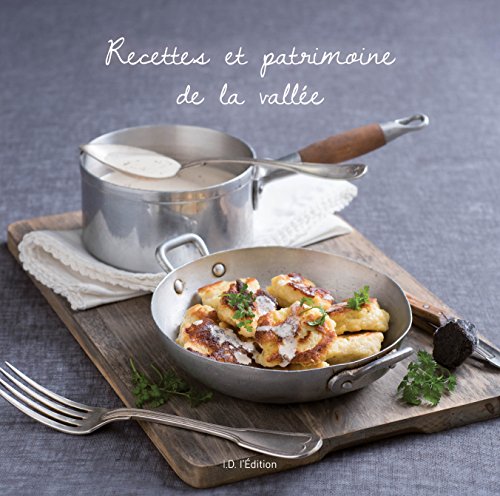 Download Recettes et patrimoine de la vallée Download Recettes et patrimoine de la vallée