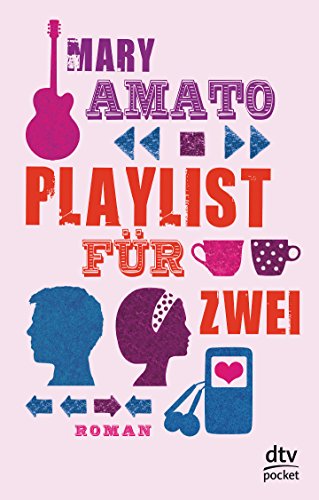 Playlist für Zwei: Roman