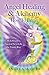 Produktbild Angel Healing & Alchemy - How to Begin: Melchisadec, Sacred Seven & the Violet Ray