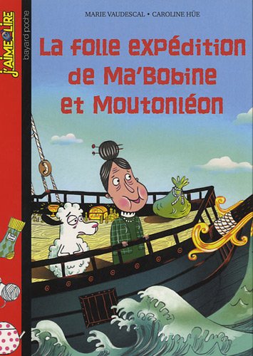 couverture de : La folle exp&eacute;dition de Ma' Bobine et Moutonl&eacute;on