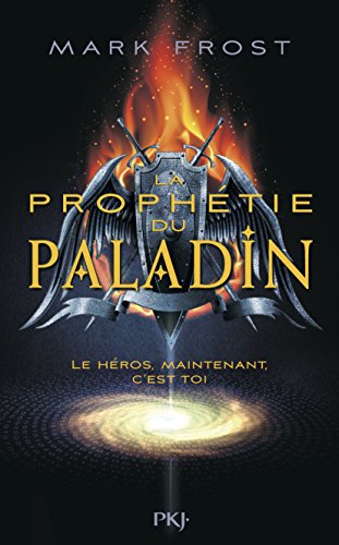 couverture de : La Proph&eacute;tie du Paladin