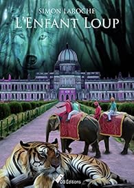 L'Enfant Loup par Laroche