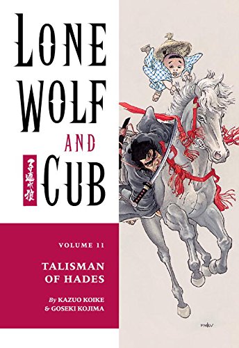 Lone Wolf and Cub Volume 11: Talisman of Hades (Lone Wolf & Cub, Band 11)