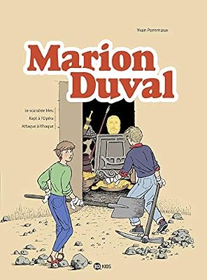 BD KIDS Marion Duval intégrale, Tome 01: Le scarabée bleu - Rapt à l'opéra - Attaque à Ithaque