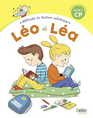 Belin éducation Méthode de lecture syllabique CP Cycle 2 Léo et Léa : Manuel