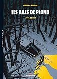 LEs Ailes de plomb, tome 1 : Vol de nuit by 