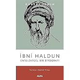 İbni Haldun: Entelekt&uuml;el Bir Biyografi