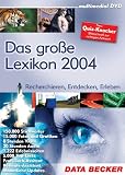 Das gro�e Lexikon 2004 - 