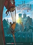Le chevalier mécanique T01 La table d'émeraude by Mor, Mainil