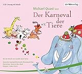 Der Karneval der Tiere: Mit der Musik von Camille Saint-Saens by 