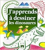 J'apprends à dessiner les dinosaures