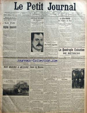 PETIT JOURNAL (LE) [No 16818] du 12/01/1909 - AUX ETATS-UNIS - LA FIN DU REGIME ROOSEVELT PAR ALEXANDRE DARIER - ORVILLE WRIGHT EN FRANCE - UN DRAME AUX GOBELINS - UNE FEMME POIGNARDEE - NOS MARINS A MESSINE - CONSEIL DES MINISTRES - DISPARITION D'UN GENERAL ALLEMAND - LA CATASTROPHE DE L'EGLISE DE NAX - LA QUADRUPLE EXECUTION DE BETHUNE gratuit