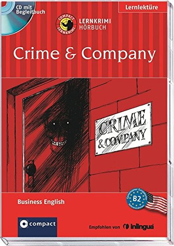 Preisvergleich Produktbild Crime & Company: Business American English B2 (Lernkrimi Hörbuch)