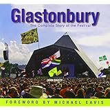 Glastonbury: The Complete History of the Festival