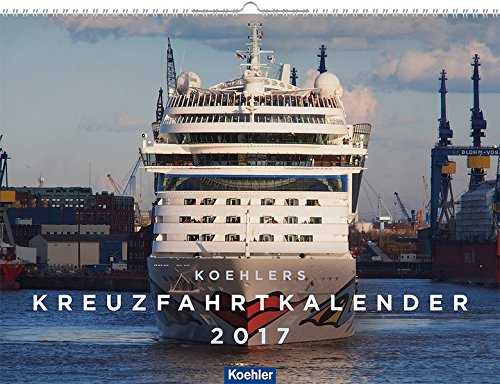 Koehlers Kreuzfahrtkalender 2017