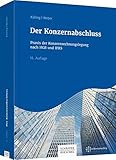 Image de Der Konzernabschluss: Praxis der Konzernrechnungslegung nach HGB und IFRS