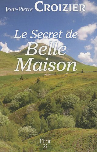 couverture de : Le secret de Belle-Maison