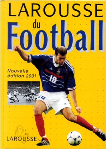 couverture de : Larousse du football