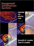 Management Information Systems: Managing the Digital Firm by 