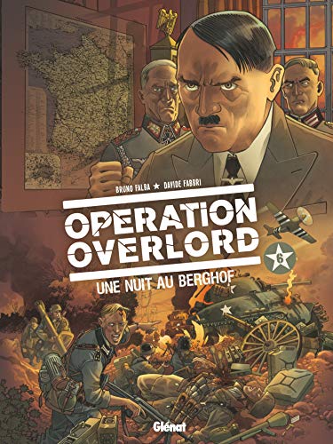 Télécharger Opération Overlord - Tome 06: Une nuit au Berghof PDF Ebook En Ligne