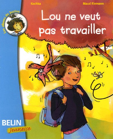 couverture de : Lou ne veut pas travailler