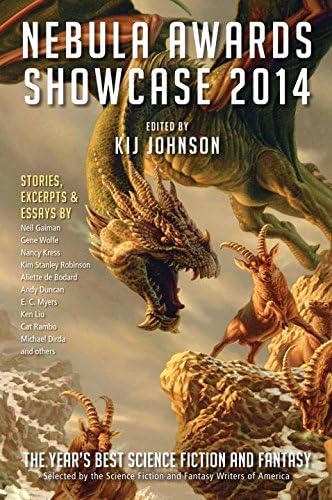Nebula Awards Showcase 2014: The Year's Best Science Fiction and Fantasy (Nebula Awards Showcase (Paperback))