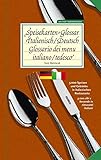 Image de Speisekarten-Glossar Italienisch/Deutsch | Glossario dei menu. Italiano/tedesco: 3.000 Speisen und G