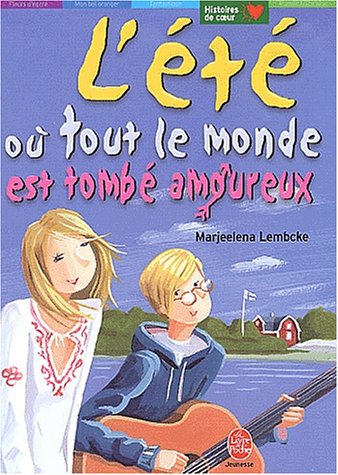 couverture de : L'&eacute;t&eacute; o&ugrave; tout le monde est tomb&eacute; amoureux