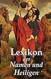 Lexikon der Namen und Heiligen by 
