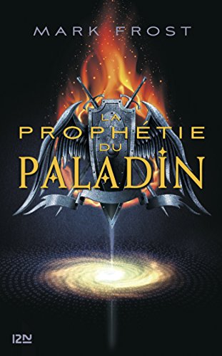 Télécharger La prophétie du Paladin - tome 1 Gratuit