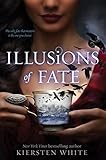 Bücher Neuerscheinungen 2022 - Illusions of Fate von Kiersten White