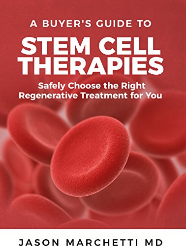 A Buyer's Guide to Stem Cell Therapies