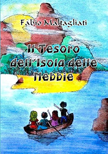 Il Tesoro dell'Isola delle Nebbie Il Tesoro dell'Isola delle Nebbie