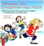 Image de Bewegen und Entspannen nach Musik: Rhythmisierungen, Bewegung und Ausgleich in Kindergarten und Unte