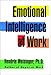 Emotional Intelligence at Work: The Untapped Edge for Success: The Untapped Edge of Success by 