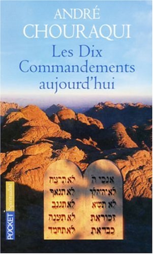 Les Dix Commandements aujourd'hui Les Dix Commandements aujourd'hui