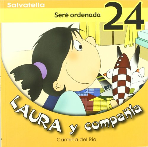 Laura y compañia 24: Seré ordenada (Laura y cia)