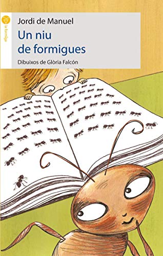 Un niu de formigues: 10 (La Formiga)