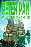 Image de Peter Pan - Salve, mi chiamo Peter (Italian Edition)