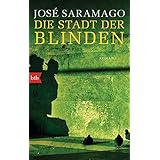 Die Stadt der Blinden: Roman