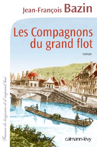 Les  compagnons du grand flot : roman