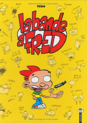 couverture de : La bande &agrave; Fred