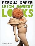 Image de Leigh Bowery Looks: Photographs 1988-1994